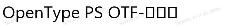 OpenType PS OTF字体转换